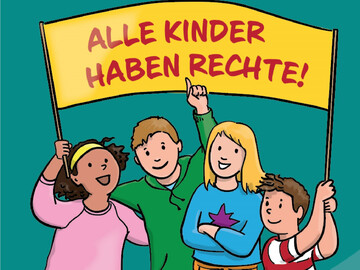 Auf einer Illustration sind vier Kinder die ein Banner halten. Auf dem Banner steht geschrieben: Alle Kinder haben Rechte. 